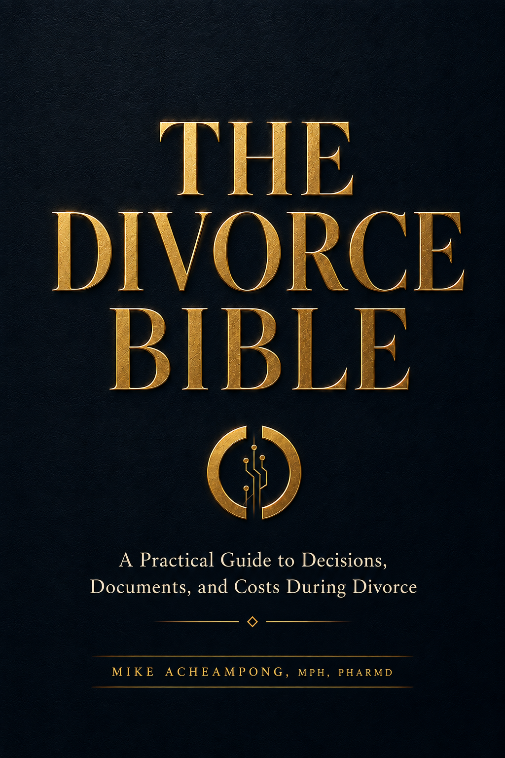 The Divorce Bible by Mike Acheampong